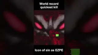 World record quickest kill icon of sin as EZPE
