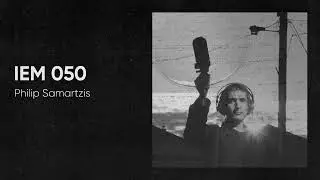 IEM Podcast 050 - Philip Samartzis