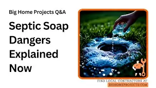 Liquid Soap Septic Impact: Small Doses Big Difference