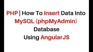 php mysql insert data into database using angularjs 1.5.11