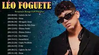 🔥 Léo Foguete – Infectious hooks and playful lyrics that fans can’t stop singing along 🎧