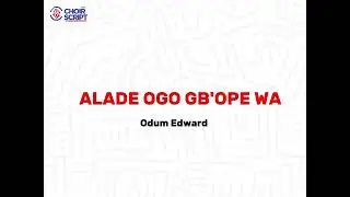 Alade Ogo Gb'ope wa - Odum Edward