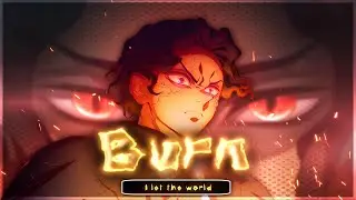 Muzan - Let The World Burn [AMV/EDT]!