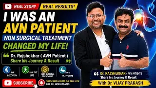 Expert Doctor Review | Non-Surgical Ayurvedic AVN Treatment