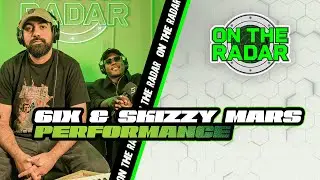 The 6ix “Homebody” On The Radar Experience Featuring Skizzy Mars