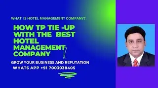 WA 7003038405 Hotel Management Expert | Best hotel management  company |Hotel pre-opening | Hotel GM