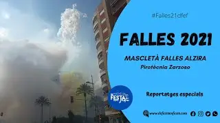 #Falles21dfef | MASCLETÀ FALLES ALZIRA (11-10-2021)
