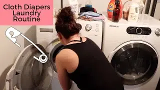 Cloth Diaper Laundry Routine