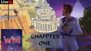 Old Man's Journey | Chapter 1| Wesman2