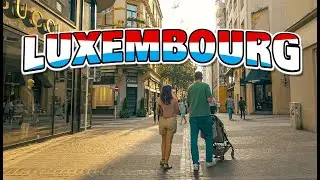 Summer in the City | Sunset Walking Tour in The Wealthiest Country LUXEMBOURG 🇱🇺 2025