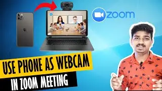 How To Use Phone As Webcam In Zoom | Convert Phone To Webcam | Hindi  | Zoom Meeting Tutorial
