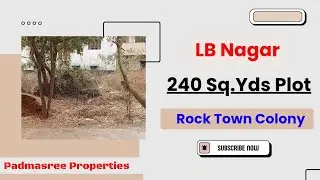 240 Sq.yds Plot For Sale In LB Nagar | Hyderabad | Rock Town Colony | Padmasree Properties
