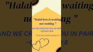 Rushing into love may cost you peace, but trusting Allah&rsquo;s plan gives you blessings. #islamicvideo