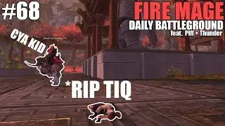 🔥 RIP TIQ - DAILY BG 68 - FIRE MAGE PVP (WoW Legion 7.3.5)