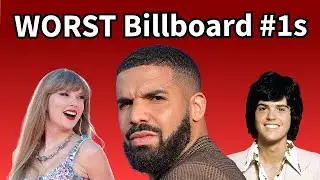 Top Ten Worst Billboard #1 Songs of All Time