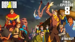 DISPATCH Episode: 8 'Synergy' Full Episode【No Commentary】2K 60FPS