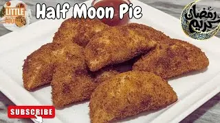 Half Moon Pie Recipe by littlefoodies Cooking channel| Make & Freeze iftar Special Recipe.