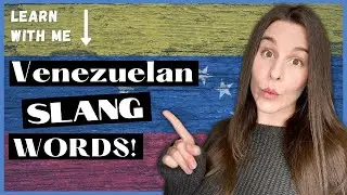 Venezuela Slang Words #19 | Amuñuñado, Choreto & More!