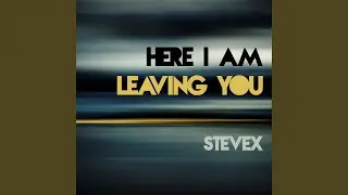 Leaving You (Instrumental Mix)