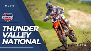 Thunder Valley National Lucas Oil Race Recap | 2022 Pro Motocross