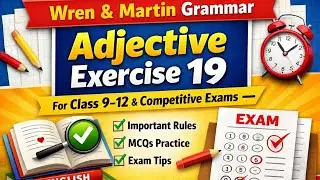 Wren & Martin Adjective Exercise 19 | English Grammar Practice | Class 9&ndash;12 & All Competitive Exams