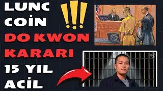 DO KWON KARARI GELDİ -- 15 YIL - LUNC LUNA ACİL 🚀 #lunc #lunch #luna #dokwon #ustc