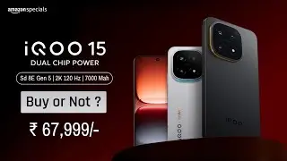 iQOO 15 Price In India, Buy or Not, Bank Offers, Processor, Camera, Display, Battery, Features
