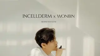 [INCELLDERM X WONBIN] Making Film