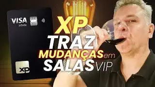 💳NOVAS MUDAN&Ccedil;AS NAS SALAS VIP XP! COMO FICA SEU CART&Atilde;O VISA INFINITE SEM ANUIDADE COM ACESSOS?