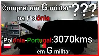 EP 30:Fui a Polónia comprar um G militar e regressei com ele (3070kms)(Mercedes 240gd van LWB)