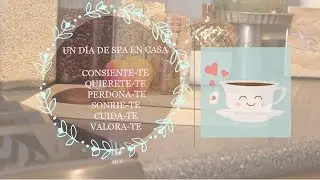 RUTINA DE SPA EN CASA -PAMPER ROUTINE