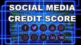 Social Media Credit Score