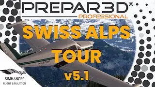 Prepar3d: ВОЗВРАЩЕНИЕ | Версия 5.1 | Что дальше ждет Prepar3d? | Полеты в Альпах на A2A Comanche 250