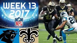 Carolina Panthers vs. New Orleans Saints | NFL 2017 Week 13 Highlights