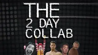 The Two Day Collab