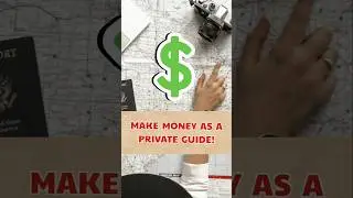 💲How To Make MONEY as a Local Guide! 💸 Creative Outdoors Side Hustle!