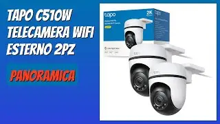 RECENSIONE (2025) : Tapo C510W Telecamera WiFi Esterno 2Pz. DETTAGLI