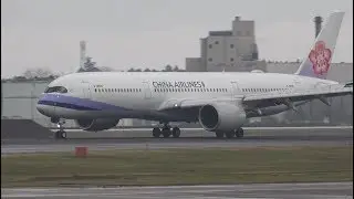 China Airlines Airbus A350-900 B-18905 Landing and Takeoff [NRT/RJAA]