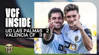 VCF INSIDE | UD LAS PALMAS 2 - 3 VALENCIA CF
