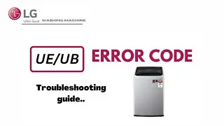 how to fix UE/UB error code||LG UE/UB error code||wasing masin error code