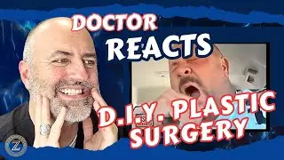 At Home Plastic Surgery Fails! Doctor Zannis Reacts