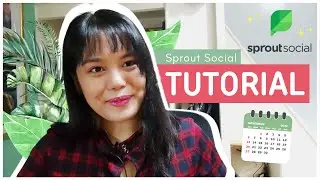 Content Scheduling Tools | Sprout Social Tutorial