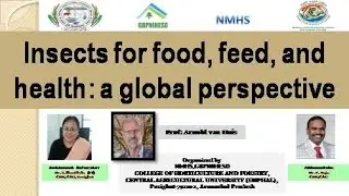 Importance of Entomophagy and non conventional food 27 January 2021