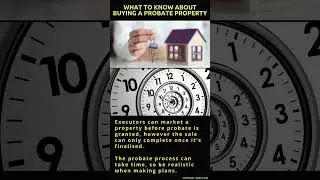 Buying a Probate Property What You Need to Know #propertyadvice #realestate #property