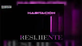 Resiliente - Habitacion (Audio Oficial)