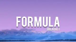 OBLADAET - FOR MULA (Lyrics) текст