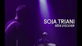 Soja Triani - R&ecirc;ve d'Ecuyer | Live Voyons VOIR.