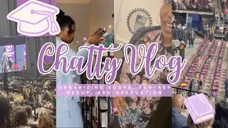 Chatty Vlog | Organinzing Books, Fantasy Recap, & Traveling for Graduation