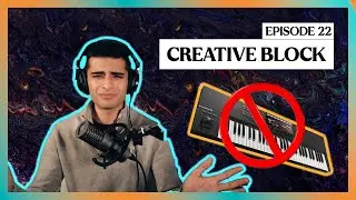 Some Antidotes to Creative Block | The Pinnacle #22