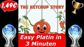 The Ketchup Story PS4/PS5 | Leichte Platin in 3 Minuten 🏆 | Troph&auml;en & Achievement Guide